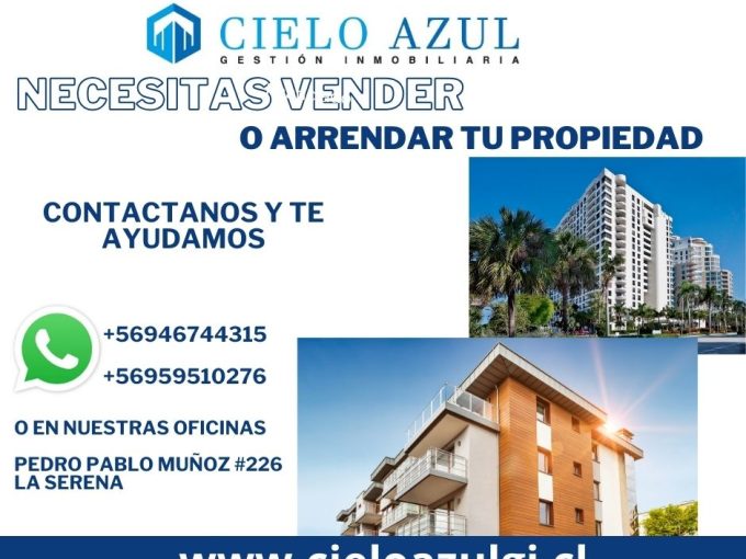Necesitas Vender o Arrendar? Confíanos tu propiedad